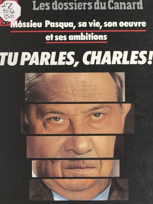 cover image of Tu parles, Charles !